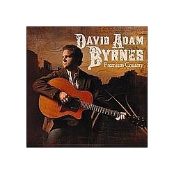 David Adam Byrnes - Premium Country альбом