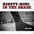 David Arn - Ninety-Nine in the Shade альбом