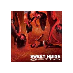 Sweet Noise - Getto альбом