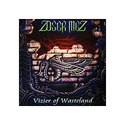 Zoser Mez - Vizier of Wasteland album
