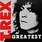 T.Rex - Greatest album