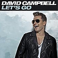 David Campbell - Let&#039;s Go альбом