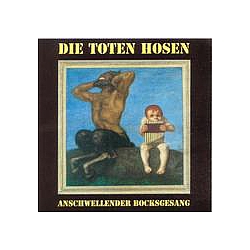 Die Toten Hosen - Anschwellender Bocksgesang album