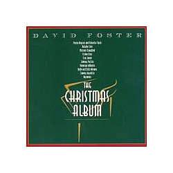 David Foster - The Christmas Album альбом