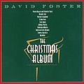 David Foster - The Christmas Album альбом