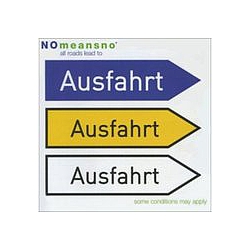 NoMeansNo - All Roads Lead To Ausfahrt альбом