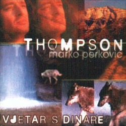 Thompson - Vjetar S Dinare album