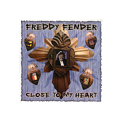 Freddy Fender - Close to My Heart album
