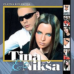 Tina i Niksa - Zlatna Kolekcija альбом