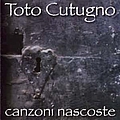 Toto Cutugno - Canzoni Nascoste альбом