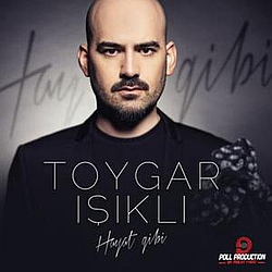 Toygar Işıklı - Hayat Gibi альбом