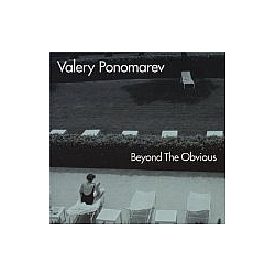 Valery Ponomarev - Beyond The Obvious альбом