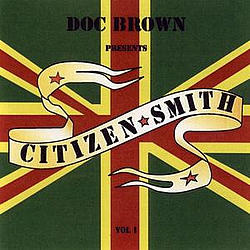 Doc Brown - Citizen Smith, Volume 1 album