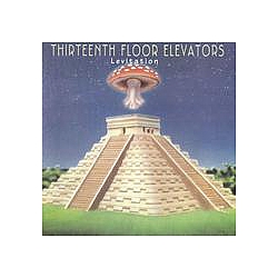 The 13th Floor Elevators - Levitation album