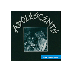 The Adolescents - Live 1981 and 1986 album