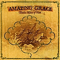 Paul Baloche - Amazing Grace: Timeless Hymns Of Faith album