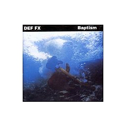 Def Fx - Baptism album