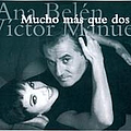 Victor Manuel - Mucho Mas Que Dos (Live In Concert) album