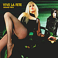 Vive La Fête - Grand Prix альбом