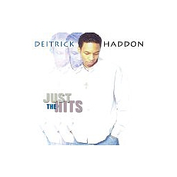 Deitrick Haddon - Just the Hits album