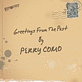 Perry Como - Greetings from the Past альбом