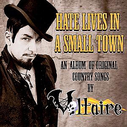 Voltaire - Hate Lives in a Small Town album