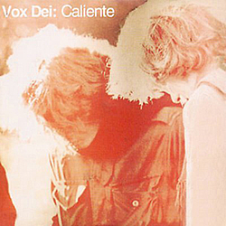 Vox Dei - Caliente альбом