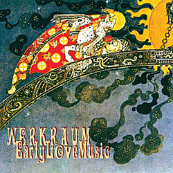 Werkraum - Early Love Music album