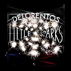 Delorentos - Little Sparks album