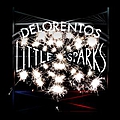 Delorentos - Little Sparks альбом
