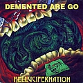 Demented Are Go - Hellucifernation album