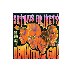 Demented Are Go - Satans Rejects album