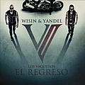 Wisin &amp; Yandel - Los Vaqueros, El Regreso album