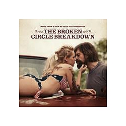 The Broken Circle Breakdown Bluegrass Band - The Broken Circle Breakdown (Original Motion Picture Soundtrack) album