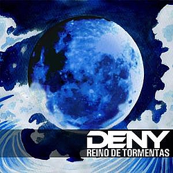 Deny - Reino de Tormentas альбом