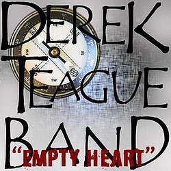 Derek Teague Band - Empty Heart album