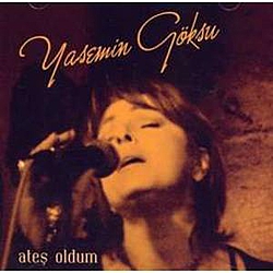 Yasemin Göksu - Ates Oldum album