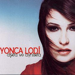 Yonca Lodi - Askta Ve Ayrilikta album