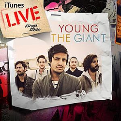 Young The Giant - iTunes Live from SoHo album