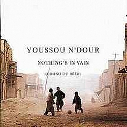 Youssou N&#039;dour - Nothing&#039;s in Vain альбом
