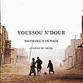 Youssou N&#039;dour - Nothing&#039;s in Vain album