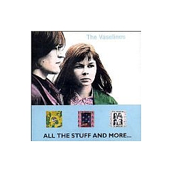 Vaselines - All the Stuff and More album