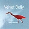 Velvet Belly - The Landing альбом