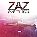 Zaz - Sans Tsu Tsou альбом