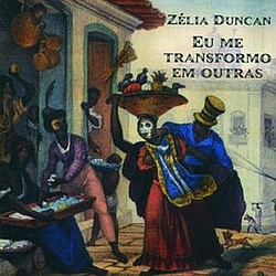 Zélia Duncan - Eu Me Transformo Em Outras album