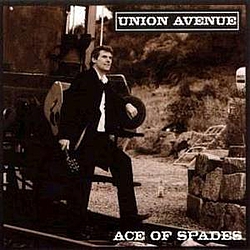 Union Avenue - Ace Of Spades album