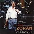 Zorán - Aréna 2011 альбом