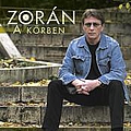 Zorán - A kÃ¶rben альбом