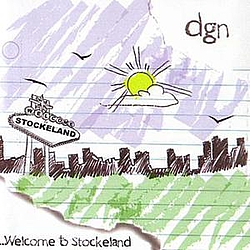 Dgn - ...Welcome To Stockeland album