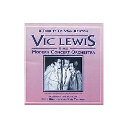 Vic Lewis - A Tribute To Stan Kenton альбом